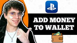 How To Add Money To Playstation Wallet From App (Phone)