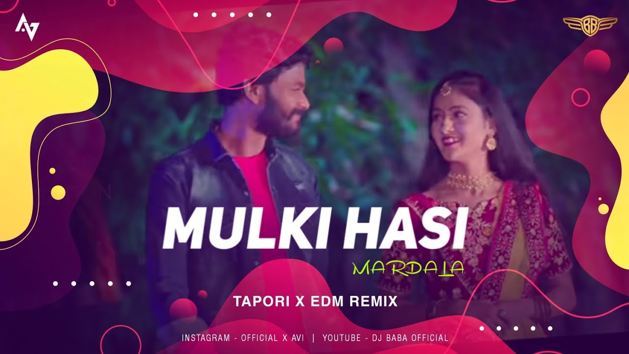 Mulki Raj Baba MULKI HASI MARDALA | TAPORI X EDM REMIX | DJ BABA OFFICIAL | NEW ...