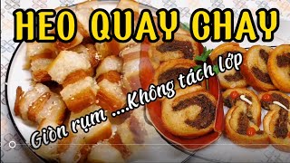 2 Cách làm HEO QUAY CHAY Giòn da Không tách lớp ai cũng thành công 100% | ATHG