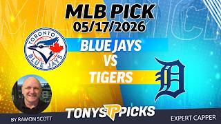 Toronto Blue Jays vs Detroit Tigers  Pick 5/17/26 MLB Pick Prediction