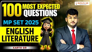 MP SET 2025 | English Literature | 100 Most Expected Questions | By Kartik Sir | Safalta IAS