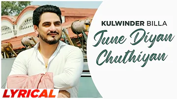 June Diyan Chutiyan (Lyrical) | Kulwinder Billa | Latest Punjabi Songs 2023 | Speed Records