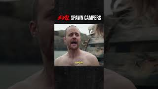 Evil spawn campers #shorts