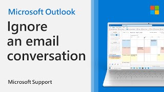 How To Ignore Email Conversations In Outlook | Microsoft