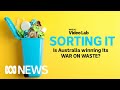 How Australia is sorting its giant waste and recycling problem | ABC News