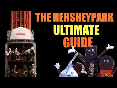 The ULTIMATE Guide to Hersheypark