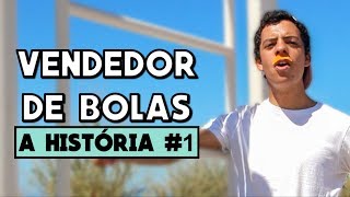 VENDEDOR DE BOLAS DE BERLIM | A HISTÓRIA #1 | REI RAI