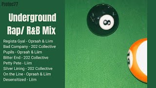 Underground (#1) Rap / R&B Mix - Chill, Study, Work