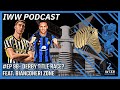 Iww podcast ep98  a derby for the title  feat bianconerizone