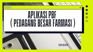 JUAL APLIKASI PBF PEDAGANG BESAR FARMASI DAN APOTIK screenshot 3