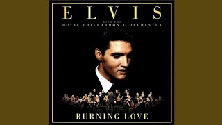Burning Love (with The Royal Philharmonic Orchestra)