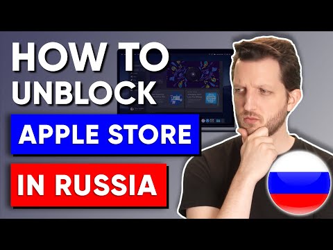 How To Unblock The Apple App Store In Russia In 2022