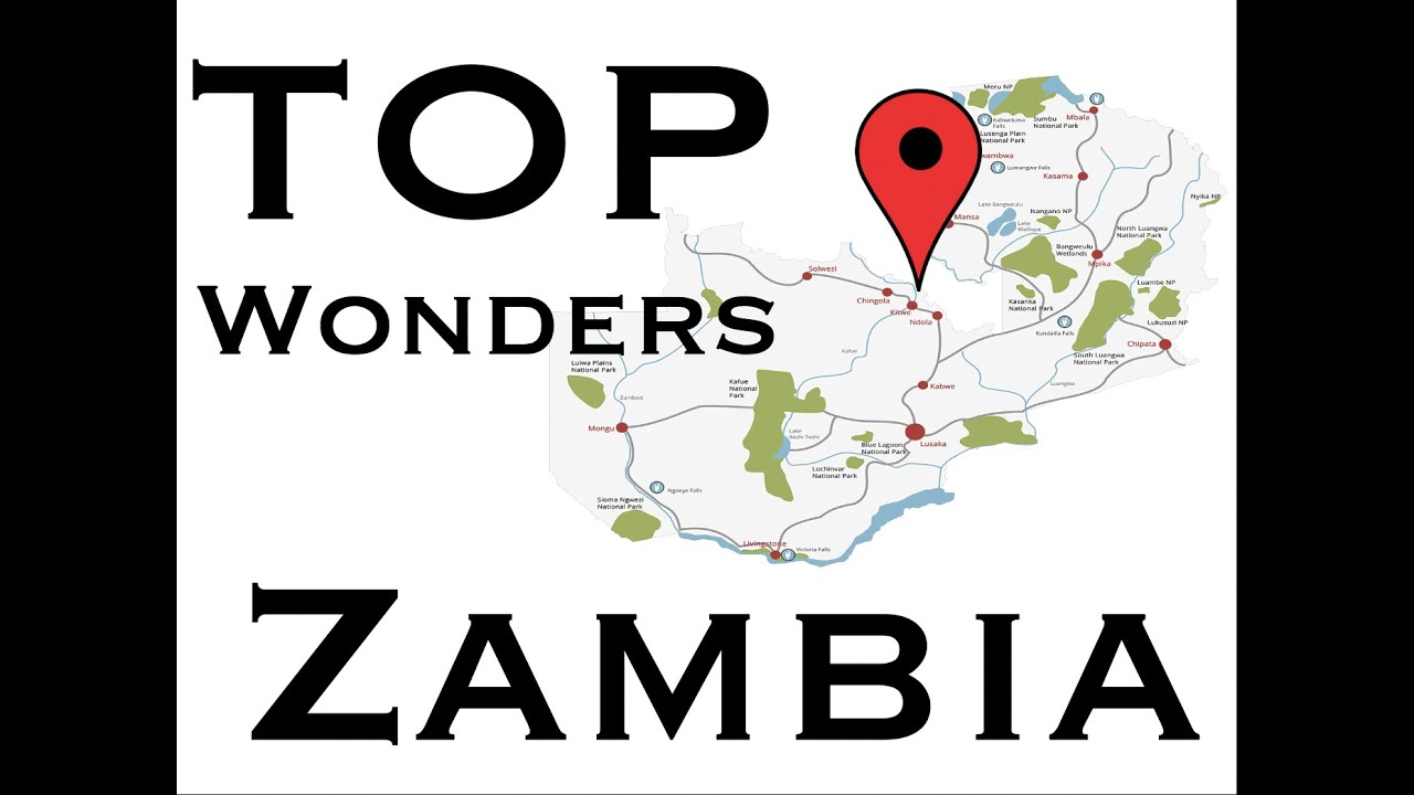 Zambia Top 10 Natural Wonders