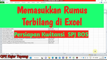 Cara Memasukkan Rumus Terbilang di Excel 2010 II Persiapan Kwitansi SPJ BOS
