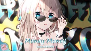 Nightcore | Money Money (Roxen & DMNDS) | (Lyrics)