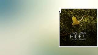 Sian Evans - Hide U (Tinlicker Extended Remix) [Armada Music] Resimi