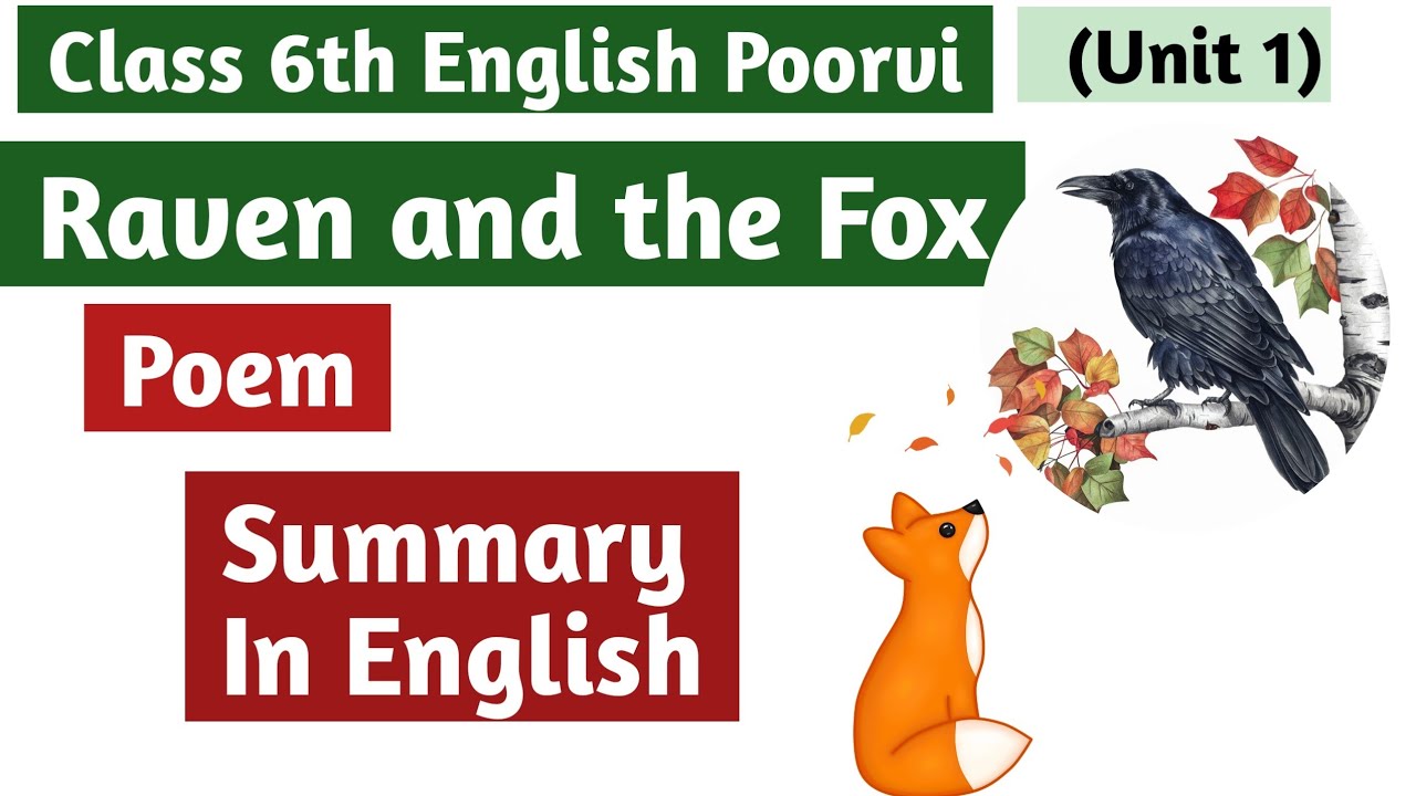 Class 6th English Chapter 2 The Raven And The Fox Poorvi Unit 1 class-6th-english-chapter-2-the-raven-and-the-fox-poorvi-unit-1
