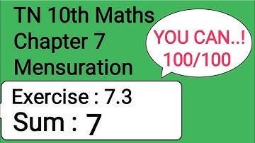 TN 10th Maths Chapter 7 Mensuration Exercise 7.3 Sum 7