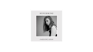 Caroline Lazar - Nevermine [Nevermine] (2017)