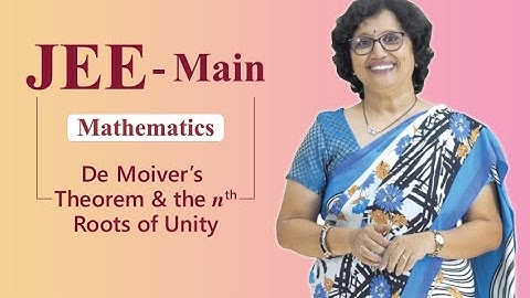 JEE - Mathematics - De Moivre