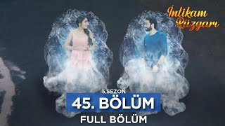 İntikam Rüzgarı Hint Dizisi 5. Sezon 45. Bölüm