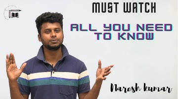 Must Watch || All You Need To Know || Naresh Kumar