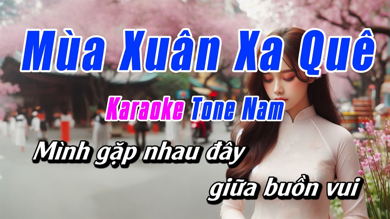 Mùa Xuân Xa Quê Karaoke Tone Nam Karaoke Nhạc Sống Chuẩn Mới Nhất NBP