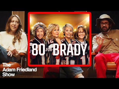 80 For Brady | Nick Mullen & Jordan Jensen on The Adam Friedland Show