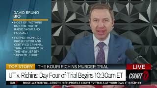 HOW STRONG IS THE CASE AGAINST COREY RICHENS? David Bruno on Court TV