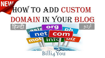 How To Add Custom Domain In Your Blog - Convert Blog Into Website - Hindi/Urdu