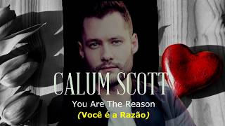 ▄▀  You Are The Reason - Calum Scott [Legendado / Tradução] ▀▄