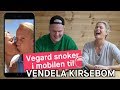 Vegard snoker i mobilen til Vendela Kirsebom