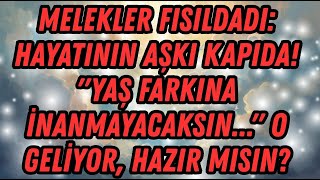 Melekler Fısıldadı: Hayatının En Büyük Tutkusu Kapıda Yaş Farkına İnanmayacaksın...
