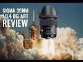 Sigma 35mm f/1.4 DG ART - Review en español