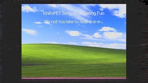 KinitoPET Song | Everlasting Fun | By @longestsoloever | Music Visualizer