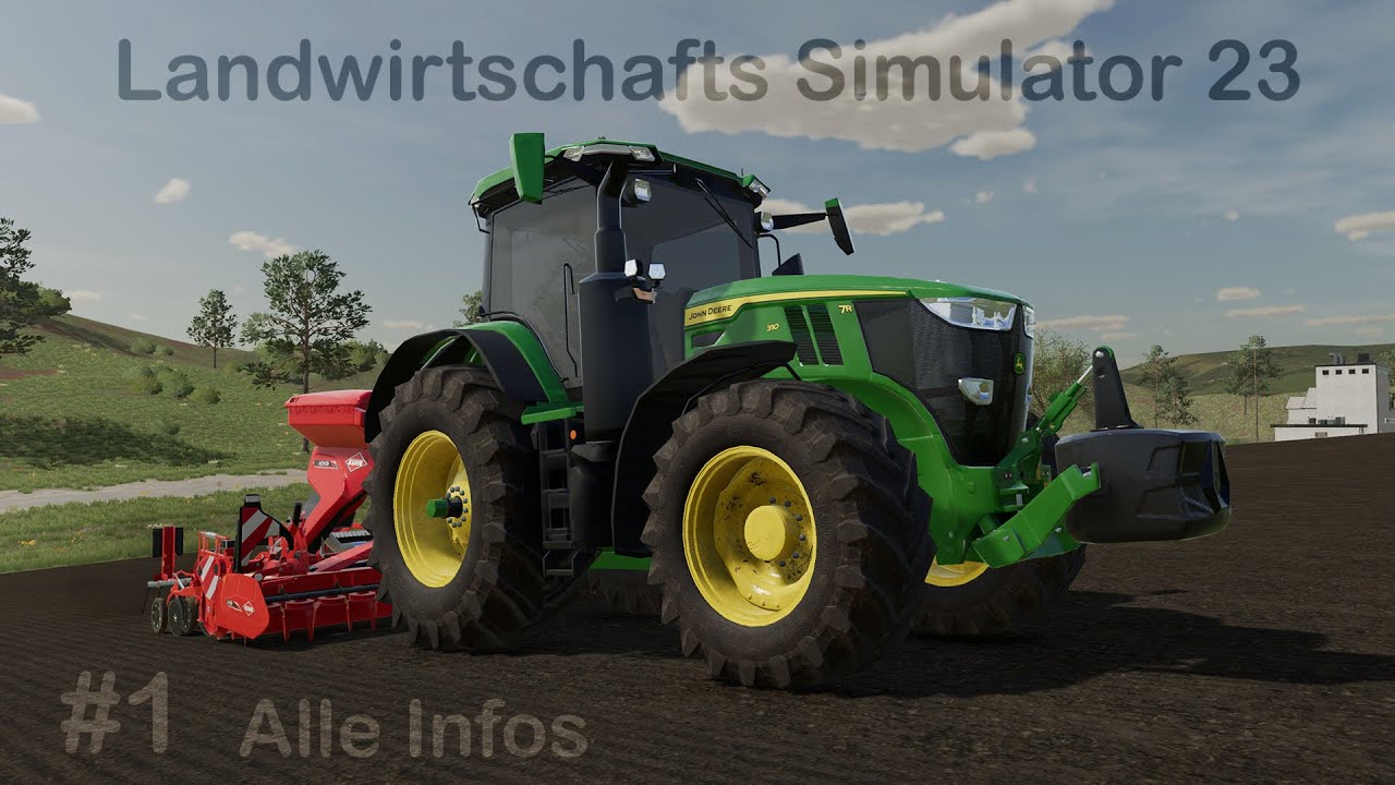 LS23 - Landwirtschafts Simulator 23 I Alle aktuellen Infos 