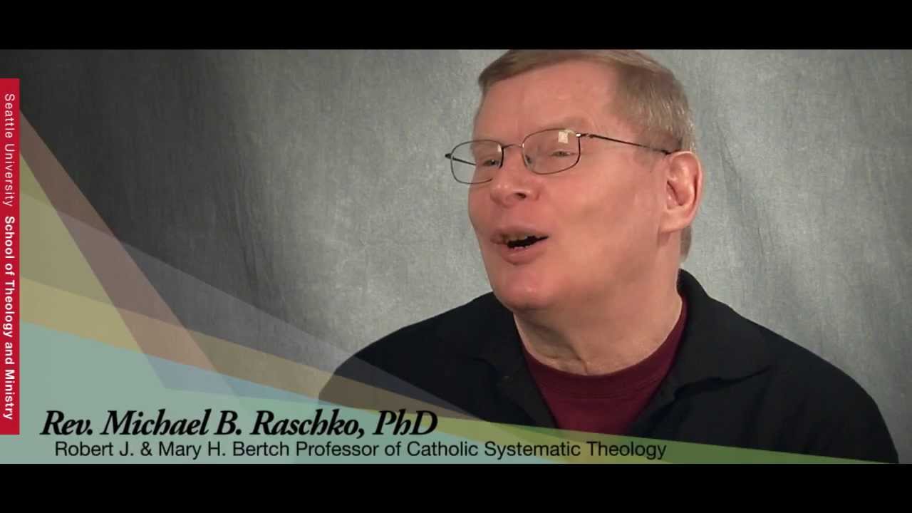 Michael Rasko Meet The Faculty: Rev. Michael B. Raschko, PhD - Seattle University STM ...