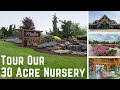 30 Acre Garden Center Tour | Frisella Nursery