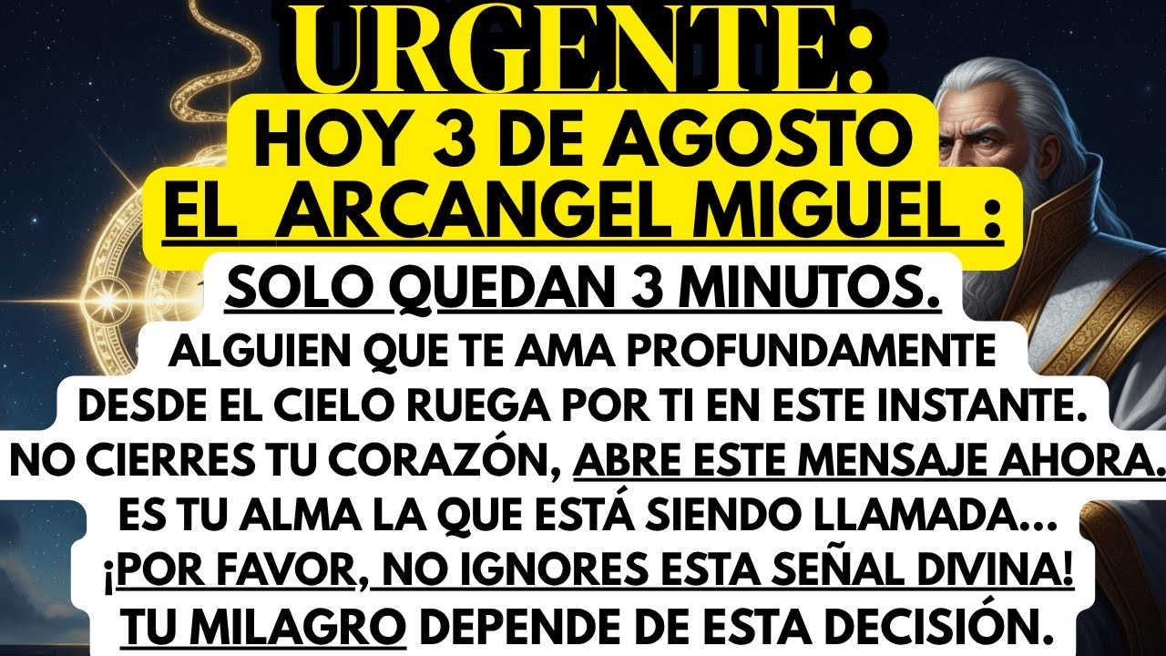 🚨 QUEDAN 3 MINUTOS: El Arcángel Miguel Lloró Por Ti — Este Mensaje Cambiará Tu Vida, No Lo Ignores