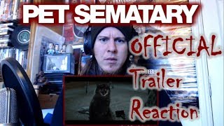 Pet Sematary OFFICIAL Trailer #2 | Reaction and Plot Discussion