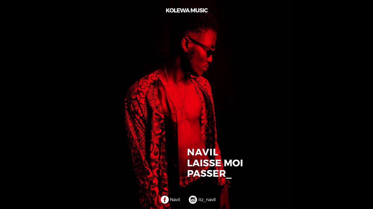 Navil Laisse moi passer AUDIO OFFICIEL