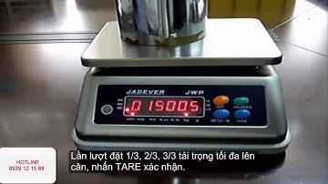 Hướng dẫn CAL cân điện tử JWP Jadever