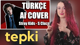 Stray Kids - S Class Türkçe AI Cover KPOP ŞARKILARI TÜRKÇE OLSAYDI 6 TEPKİ | REACTION Resimi