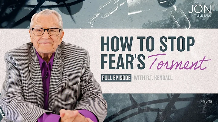 How to Stop Fear's Torment: RT Kendall Uncovers th...