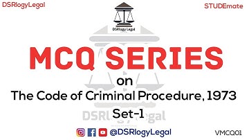 MCQ on Code of Criminal Procedure || CrPC 1973 || STUDEmate by DSRlogyLegal