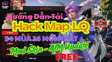 Hack Map Liên Quân Mới Nhất Menu iOS Free | Hack LQ Miễn Phí Mùa Mới S4 36 2025 | AOV Mod Skin Free