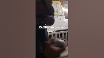 Rattle can primer before paint.