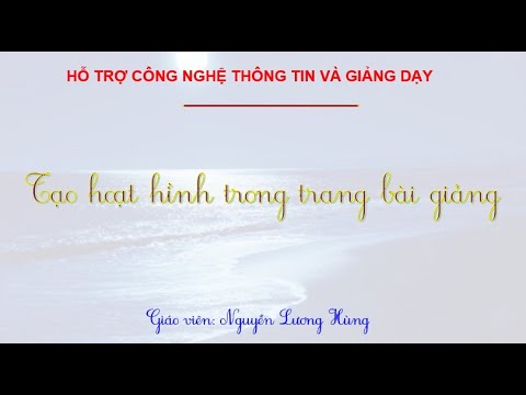 Video Tạo bài tập kéo thả Powerpoint - Nguyễn Lương Hùng - youtube