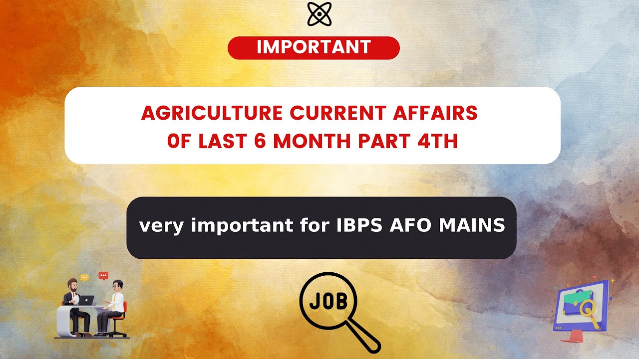 Agriculture Current Affairs For IBPS AFO Mains part 4th - YouTube