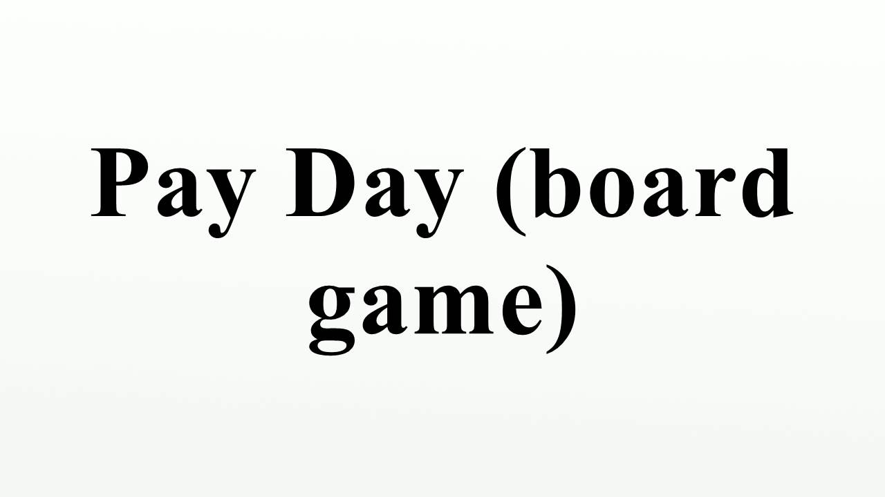 Pay Day (board game) YouTube